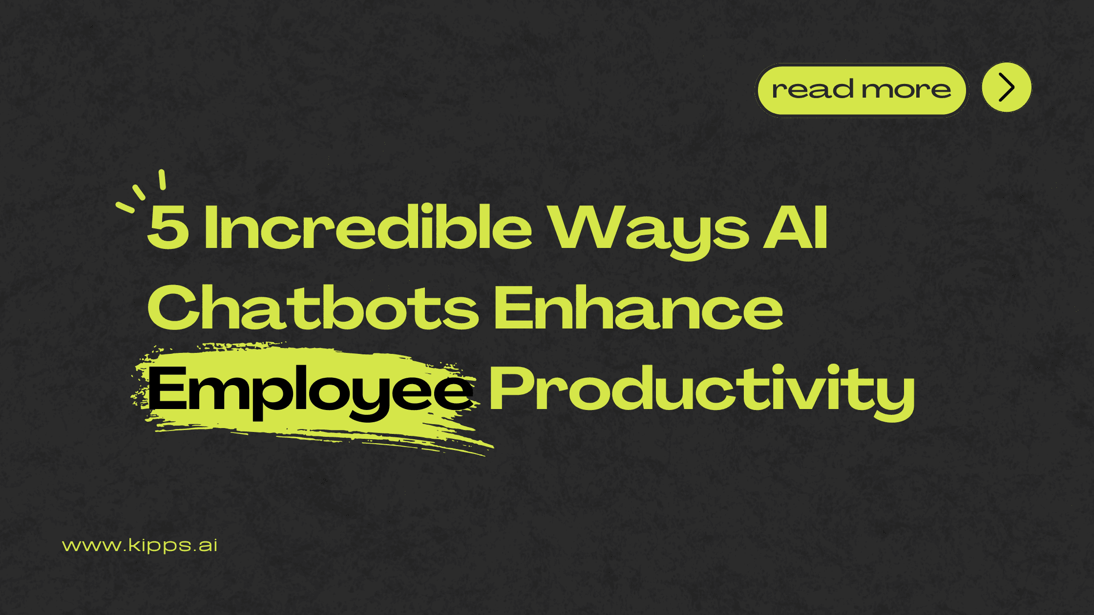 Boosting Efficiency: 5 Incredible Ways AI Chatbots Enhance Employee Productivity