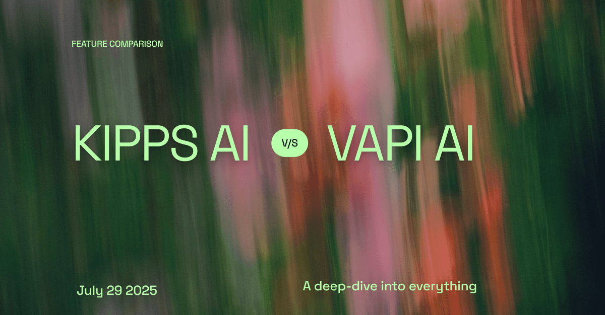 Kipps AI vs Vapi AI: The 2025 Enterprise Decision Guide