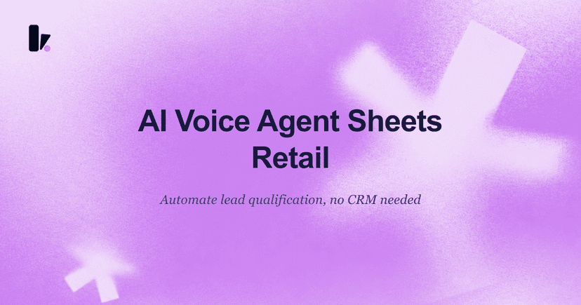 AI Voice Agent for Google Sheets: Automate Sales Calls