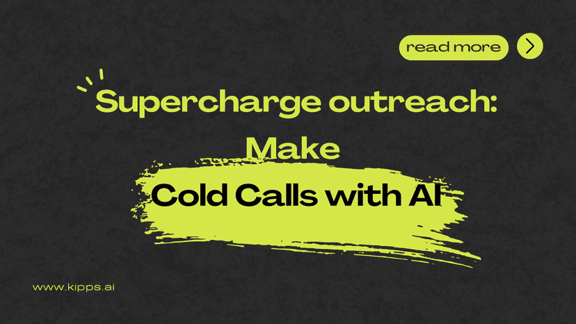 Cold Call with AI | Smart Outreach with Kipps.AI