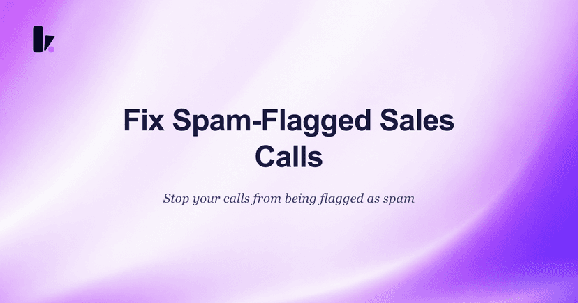 Fix Sales Calls Marked as Spam: Improve Deliverability