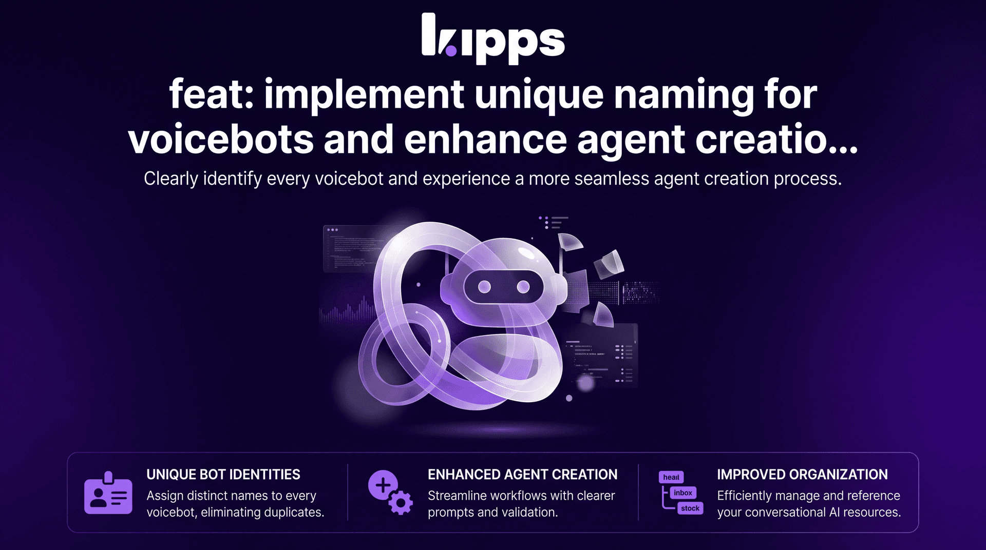 Unique Naming for Voicebots and Enhanced Agent Creation