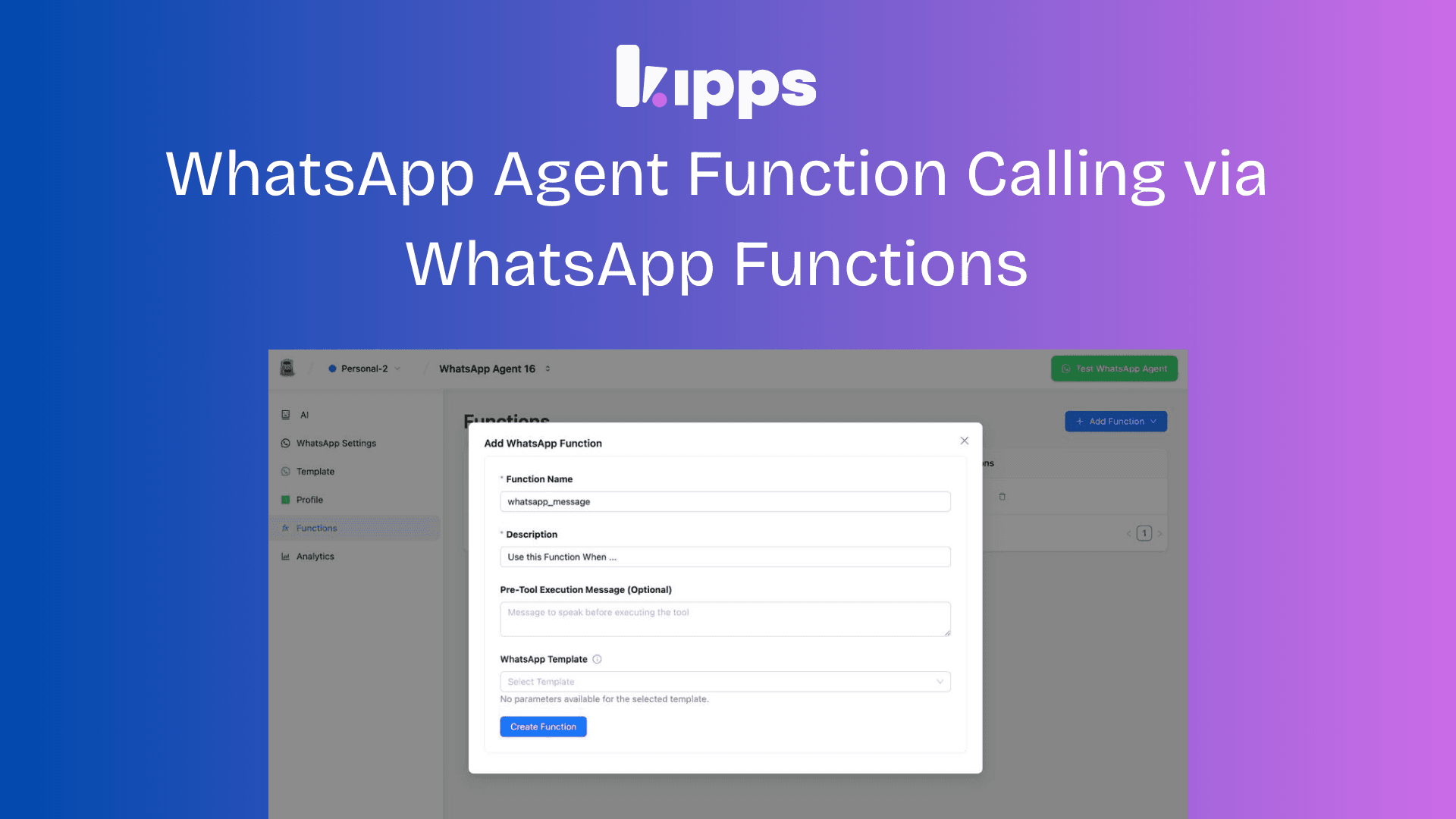 Whatsapp Agents Can Now Trigger Template-Based WhatsApp Messages on user request