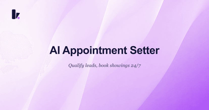 AI Appointment Setter for Real Estate: The Complete Guide