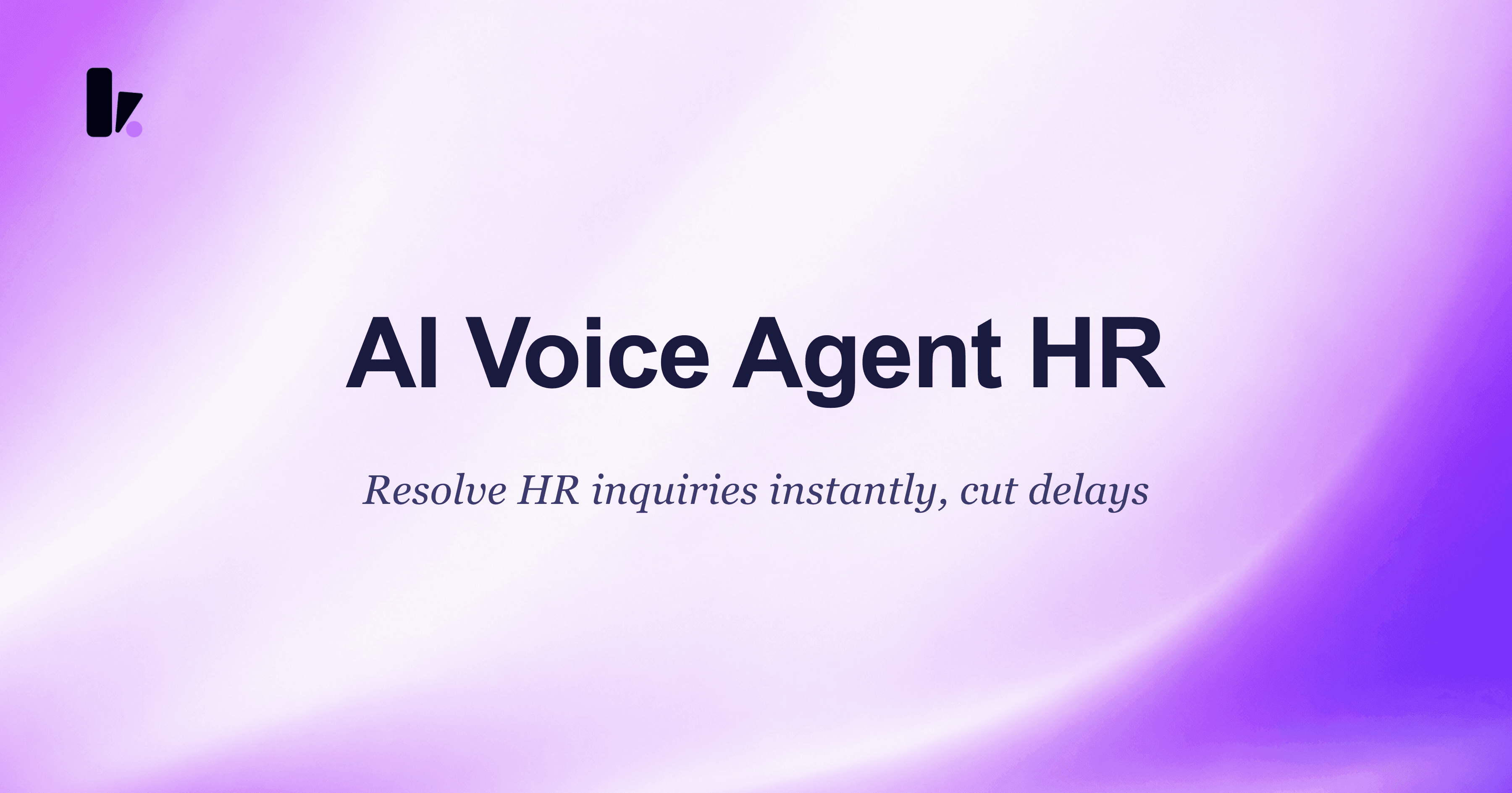 AI Voice Agent for HR: Cut Delays in Your Edtech Org