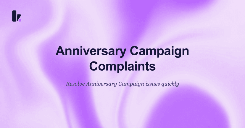 Our Customer Complaint Process for Campaign Issues