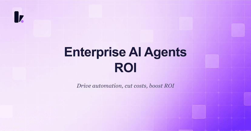 Enterprise AI Agents: Your Key to Unlocking Radical Business Automation and ROI