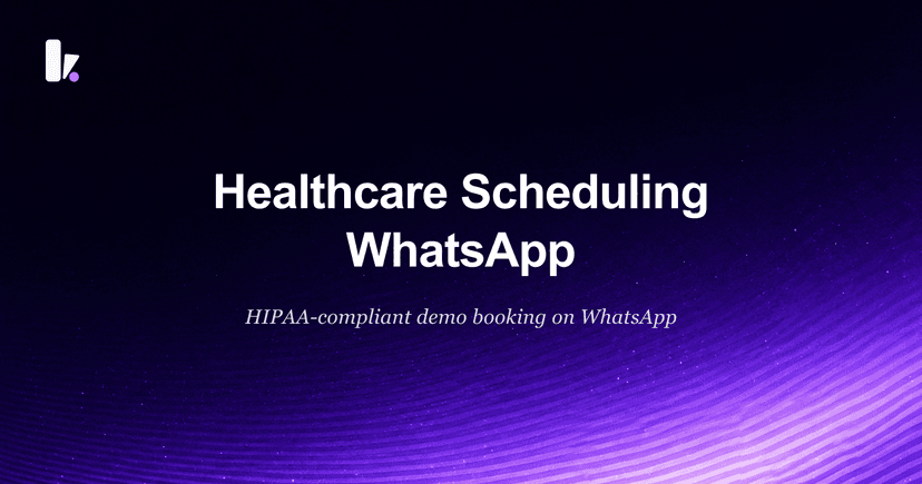 Automate Healthcare Scheduling with an AI WhatsApp Agent