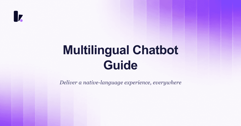Multilingual Chatbot: A Guide to Convert Global Traffic