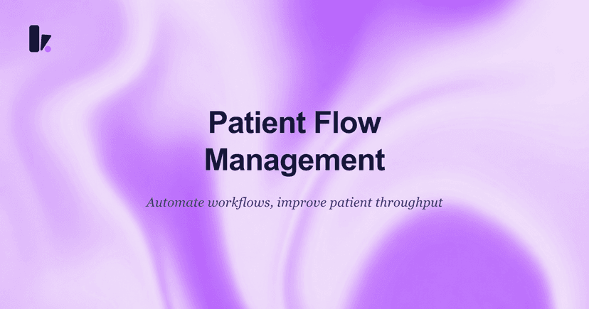 Patient Flow Management Software: Reduce Wait Times & Costs