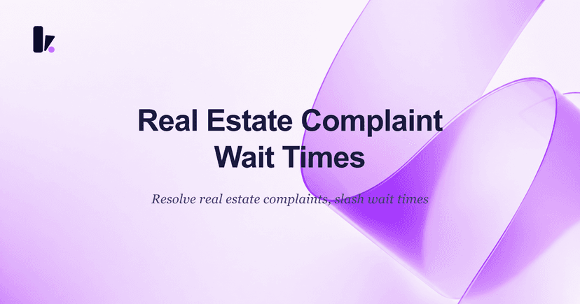 Fix Real Estate Customer Complaints & Cut Wait Times