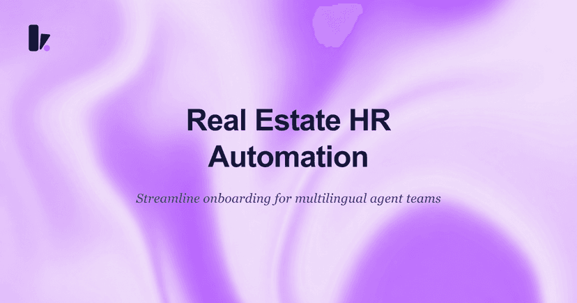 Real Estate HR Automation: Boost Efficiency & Agent Support