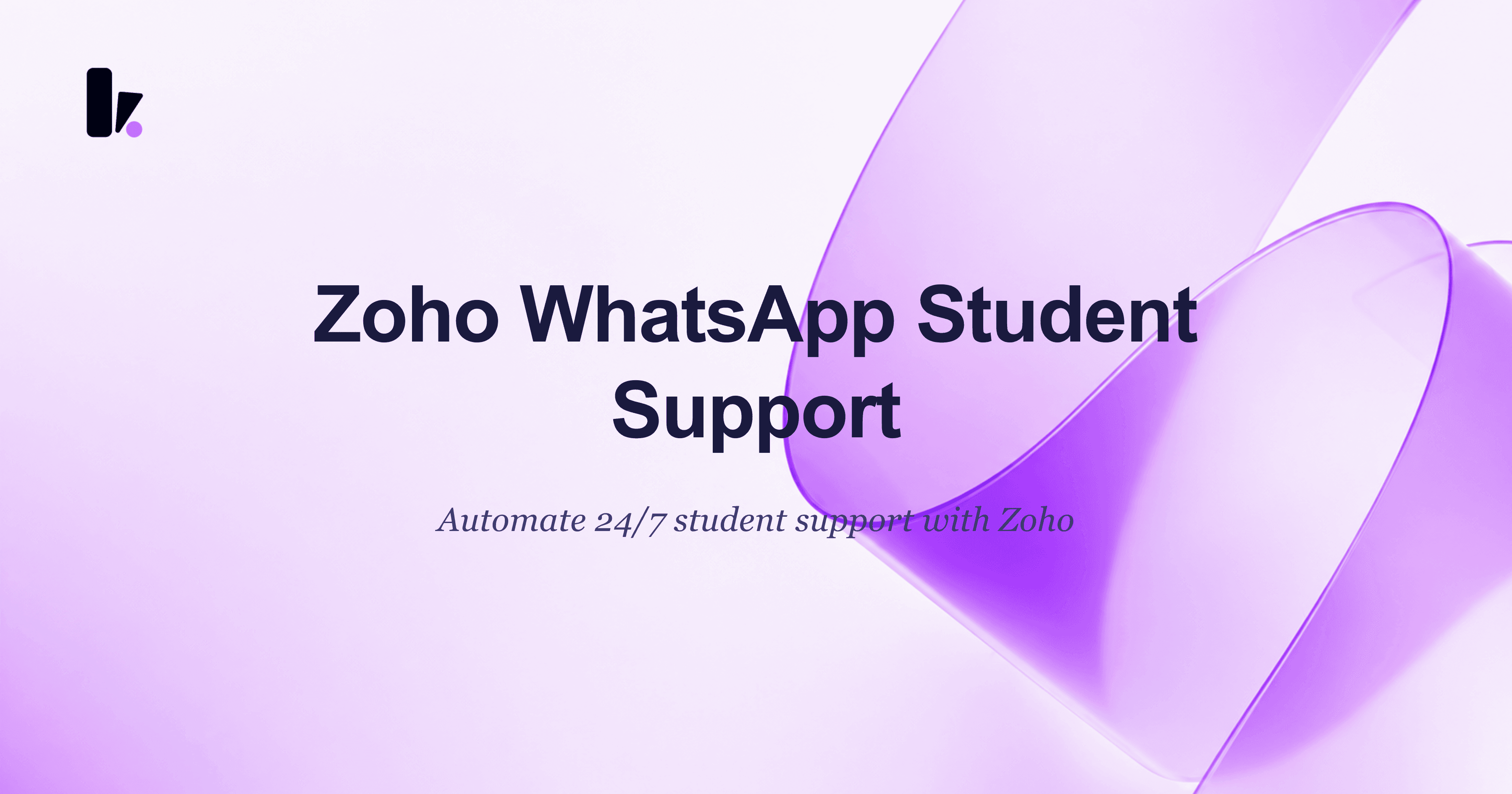 Zoho WhatsApp Integration: Automate Student Support