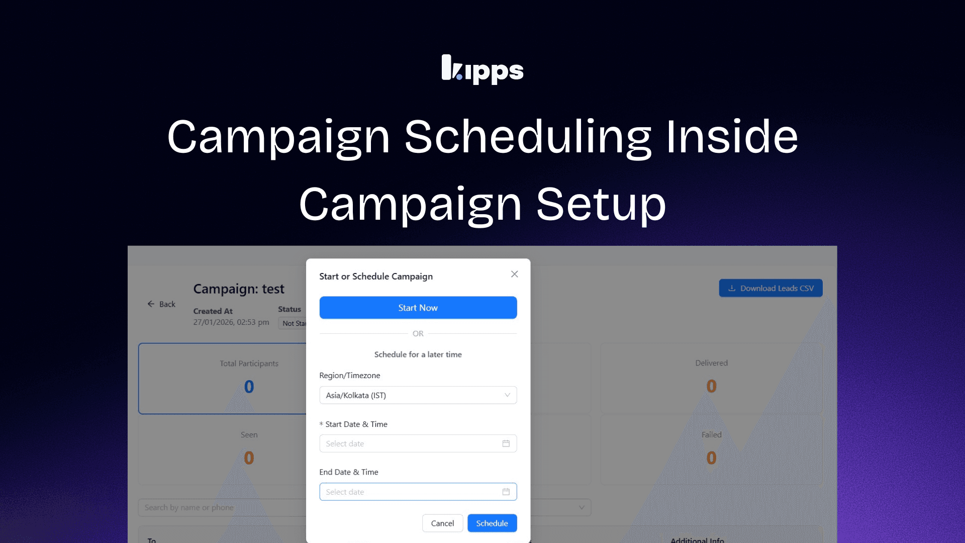Easier and Faster way to Campaign Schedule