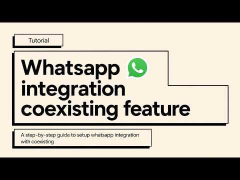whatsapp integration coexisting feature