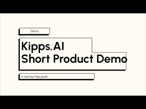 Kipps.AI Short Product demo