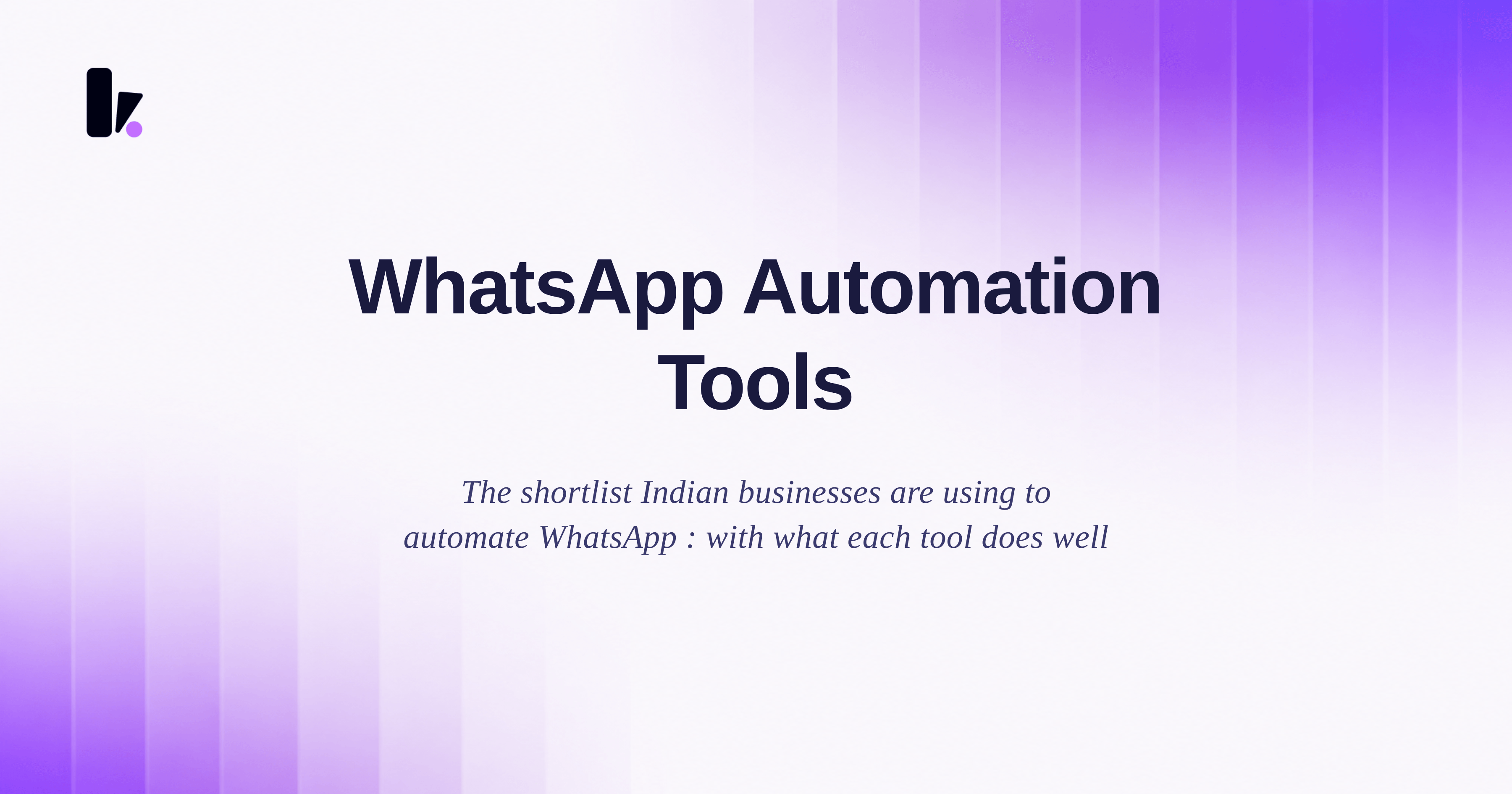 Best WhatsApp Automation Tools for Indian Businesses in 2026