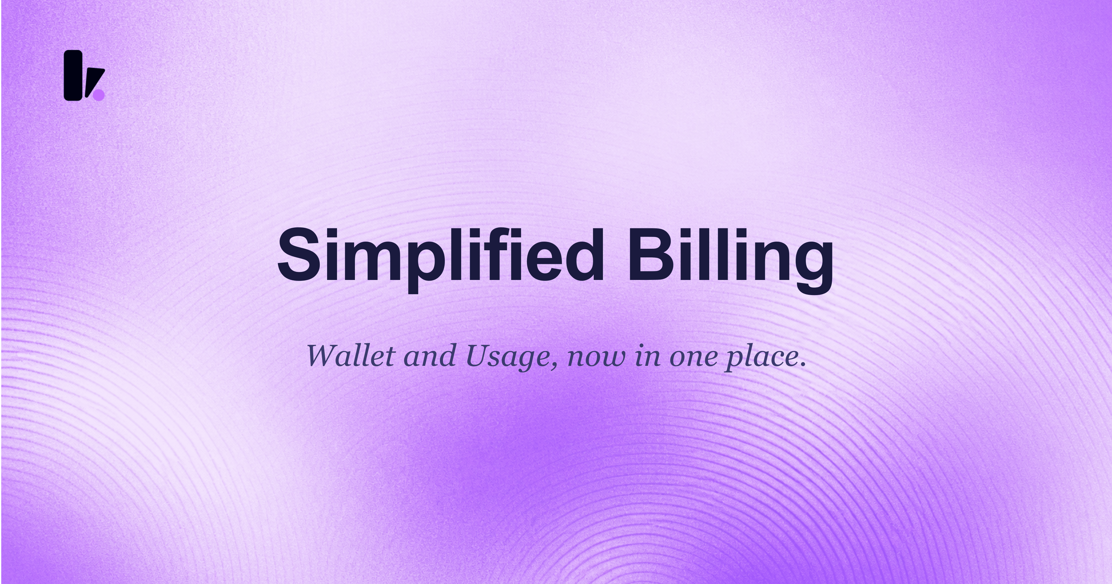 Simplified Billing: Find Wallet and Usage in One Central Place