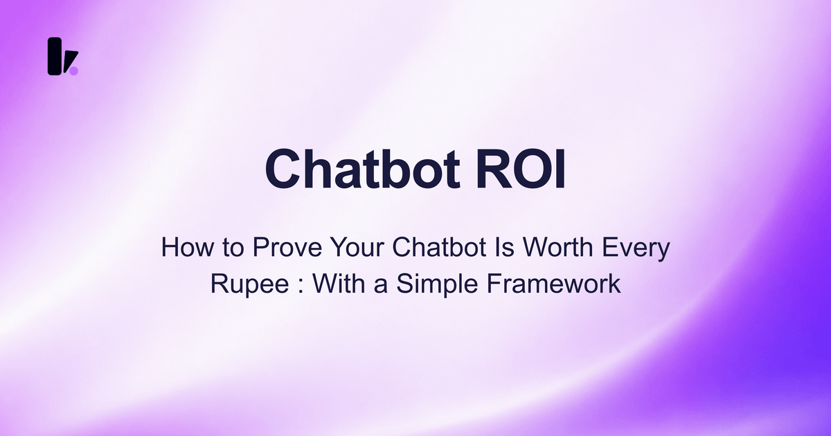 Chatbot ROI: How to Calculate What Your Bot Is Actually Worth to the Business