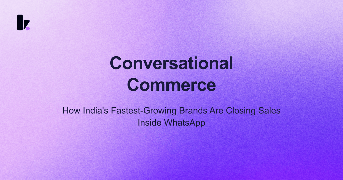 Conversational Commerce: How Indian Brands Are Selling Through Chat in 2026