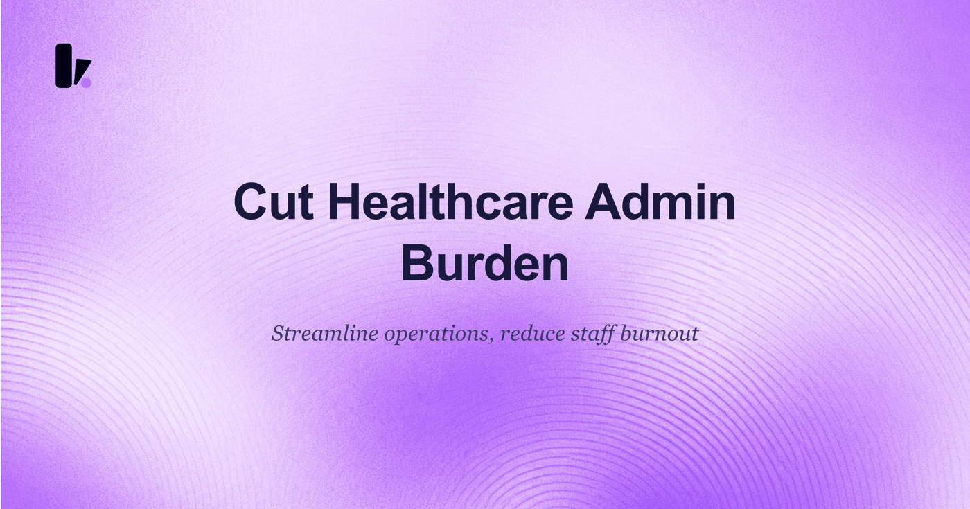An HR Playbook to Cut Healthcare Administrative Burden