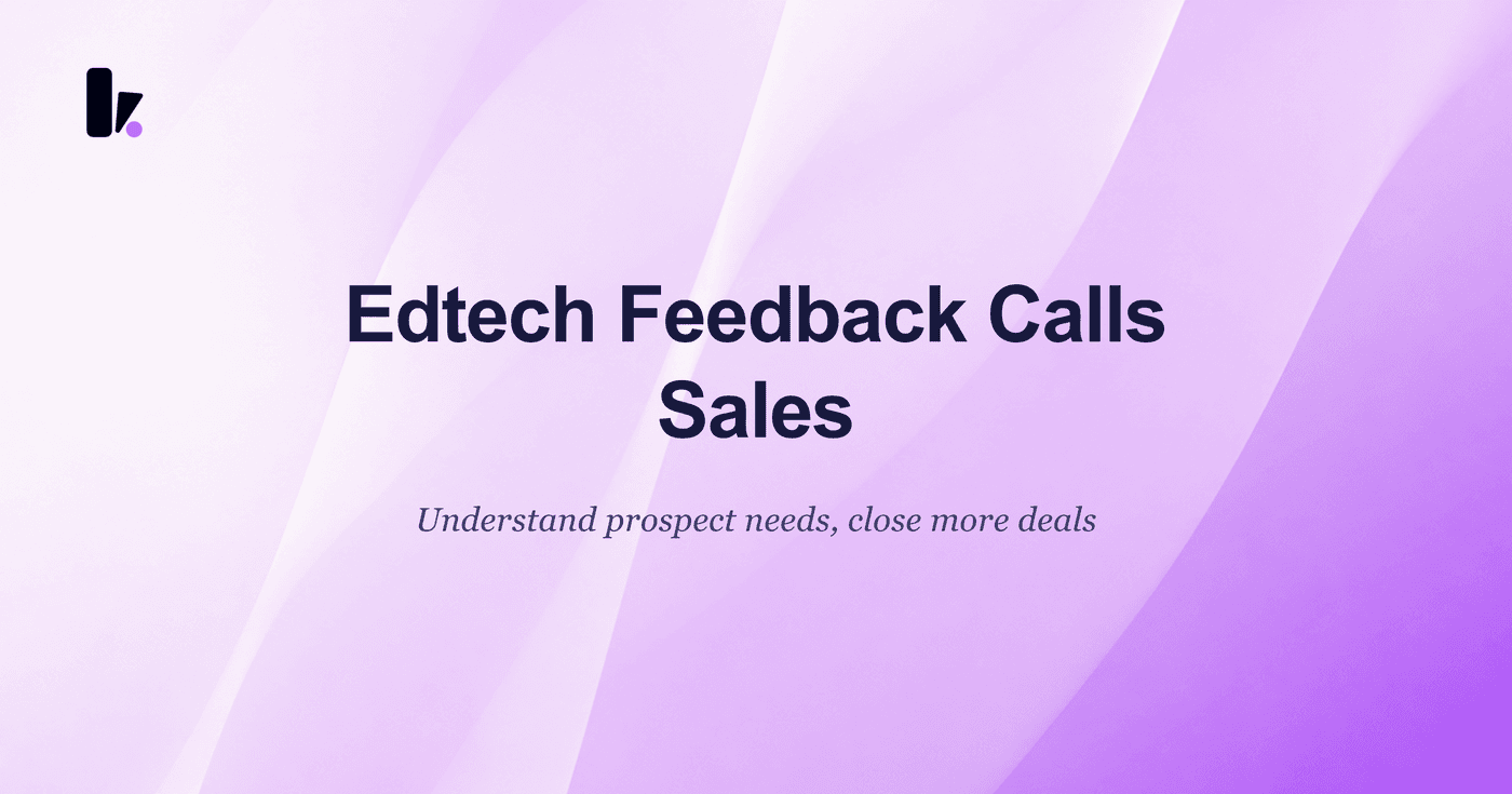 Boost Edtech Sales With Outbound Calls for Feedback