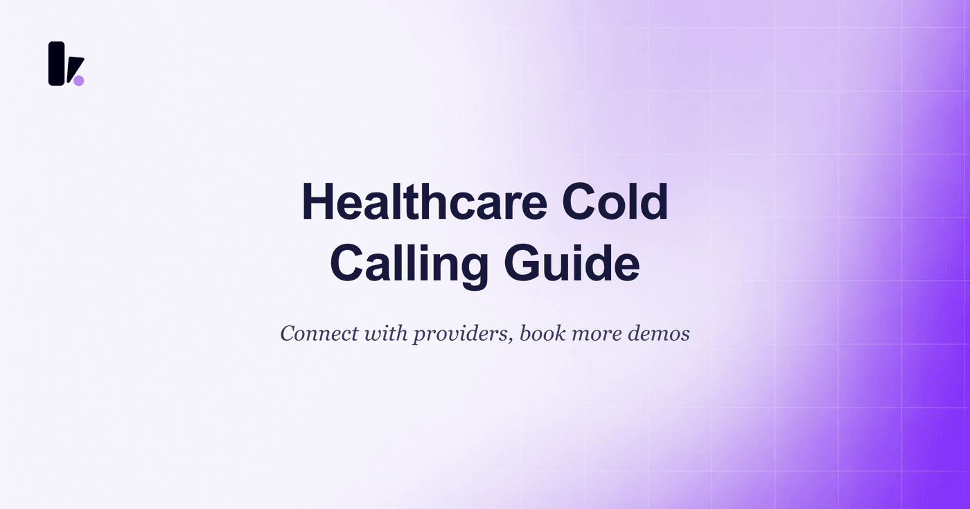 Healthcare Cold Calling: A Guide for Marketers