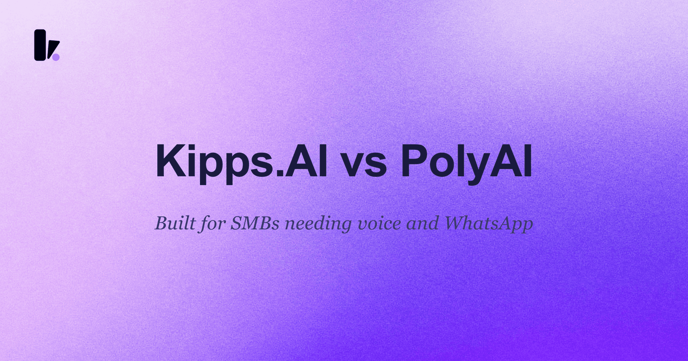 Kipps.AI vs PolyAI: Which AI Agent is Right for Your Business?