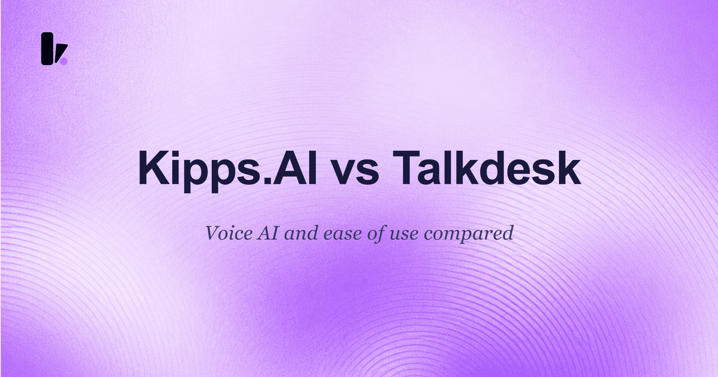 Kipps.AI vs Talkdesk: Which AI Agent Platform is Right for Your SMB?