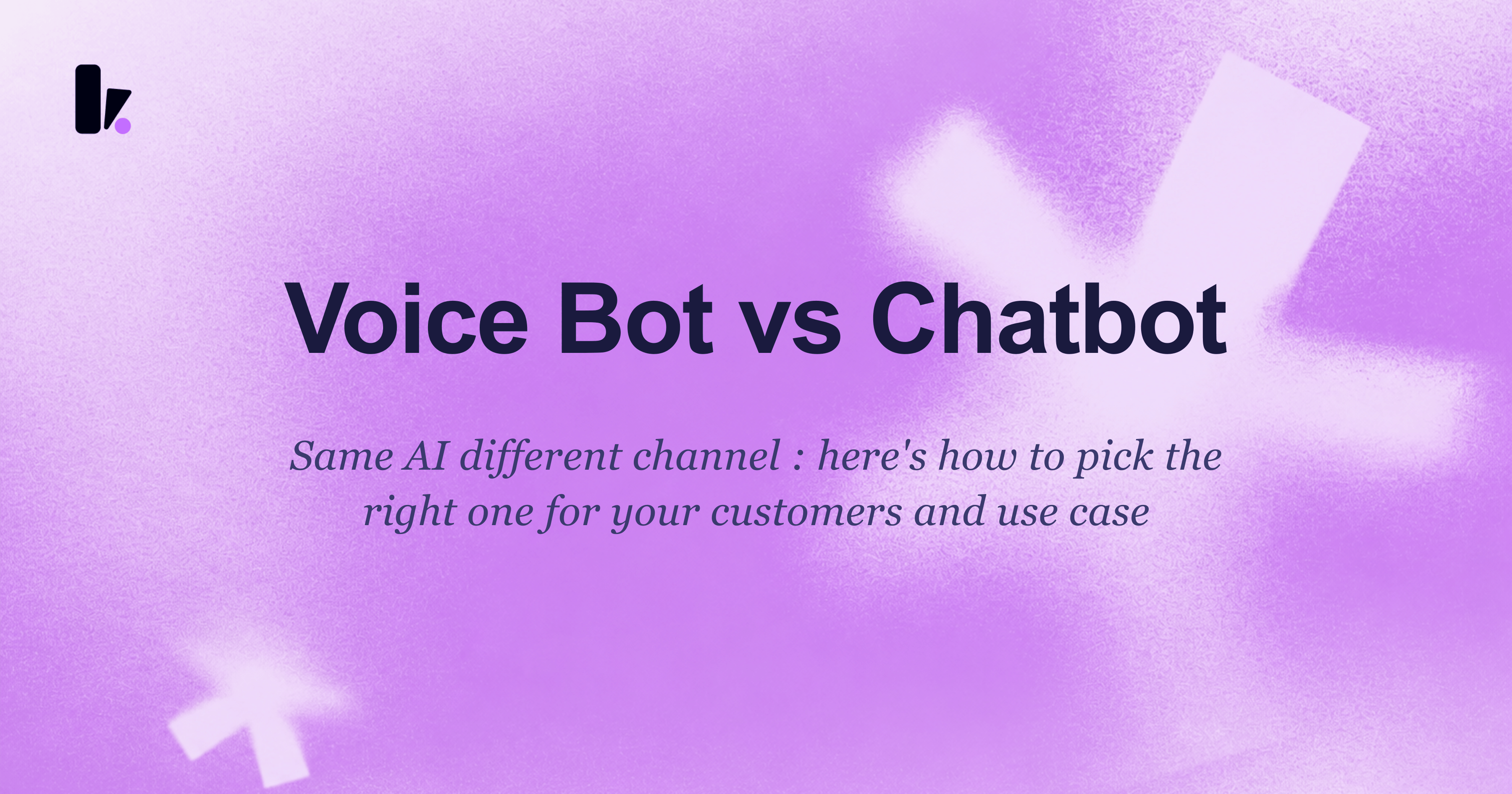 Voice Bot vs Chatbot: Which One Does Your Business Actually Need?