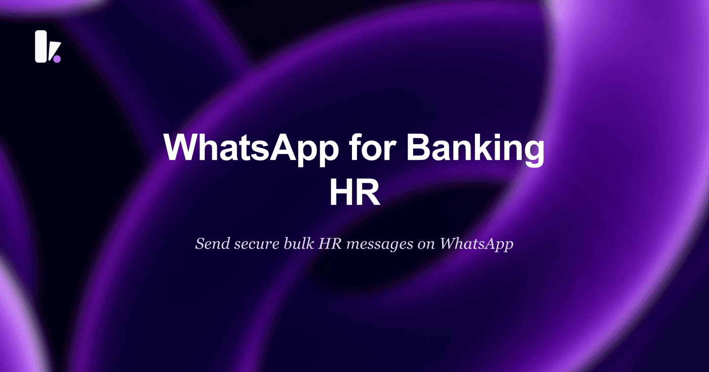 Guide to WhatsApp for HR Communication in Banking