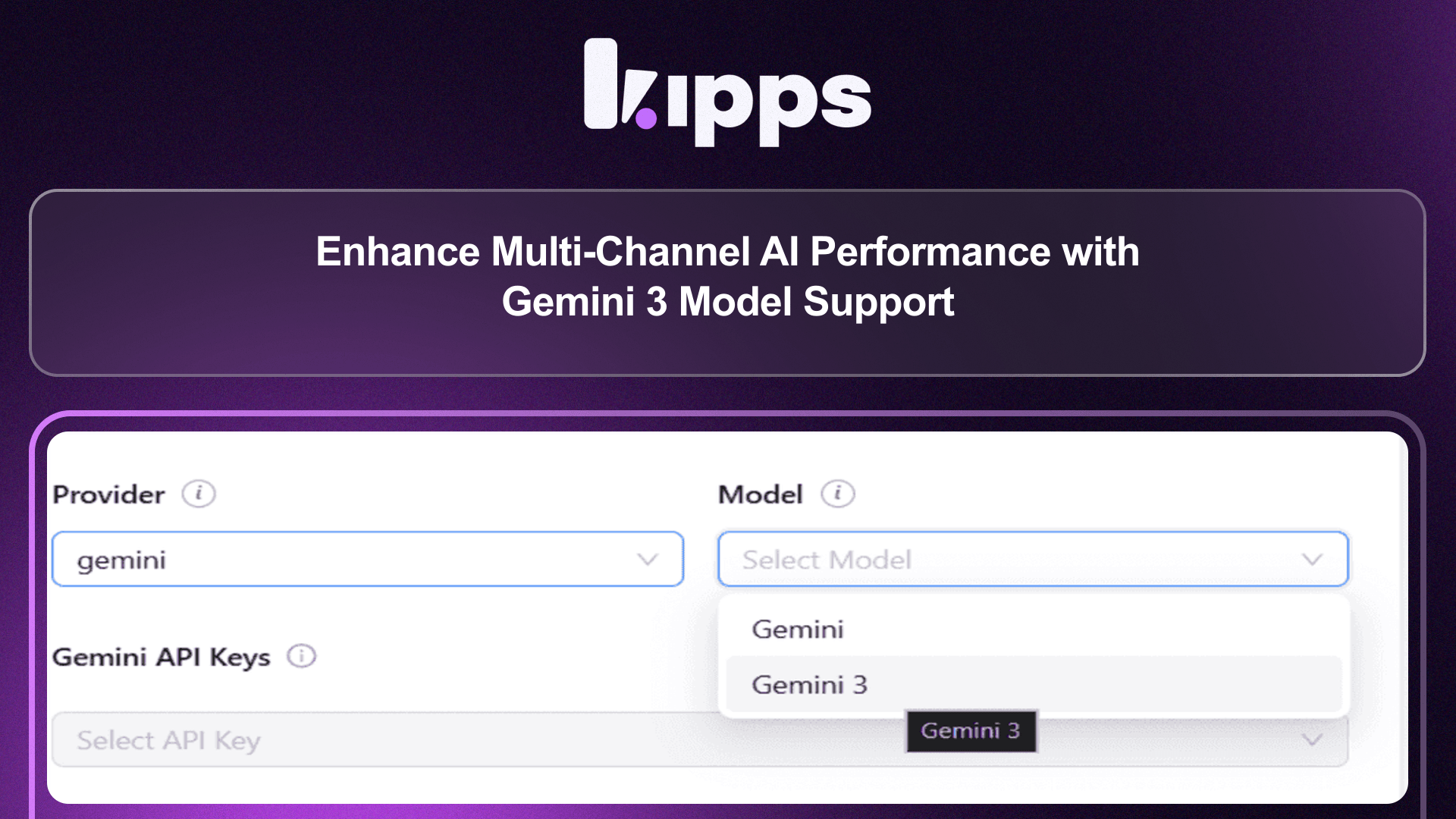 Enhance Multi-Channel AI Performance with Gemini 3 Model Support