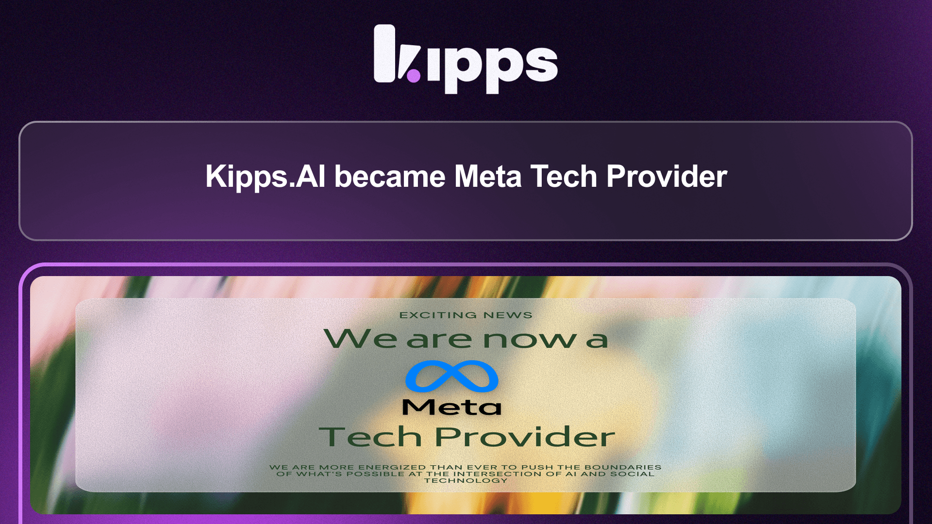 Kipps.AI became Meta Tech Provider